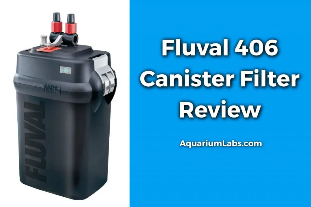 Fluval 406 Canister Filter Review