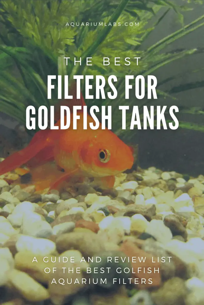 best filter for small goldfish tank
